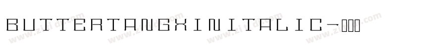 ButterTangXin Italic字体转换